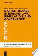 Digital Finance in Europe : Law, Regulation, and Governance /