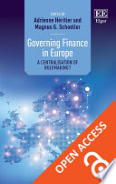 Governing finance in Europe : a centralisation of rulemaking? /