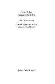 The Lisbon Treaty : EU constitutionalism without a constitutional treaty? /