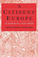 A citizens' Europe : in search of a new order /