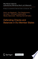 Defending Checks and Balances in EU Member States : Taking Stock of Europe's Actions  /