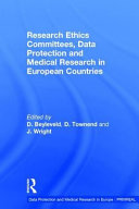 Research ethics committees, data protection and medical research in European countries /