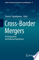 Cross-Border Mergers : EU Perspectives and National Experiences /