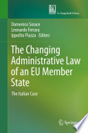 The Changing Administrative Law of an EU Member State : The Italian Case /
