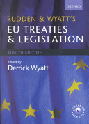 Rudden and Wyatt's EU treaties and legislation /