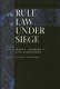 The rule of law under siege : selected essays of Franz L. Neumann and Otto Kirchheimer /