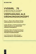 Verfassung als Ordnungskonzept : Referate und Diskussionen auf der Tagung der Vereinigung der Deutschen Staatsrechtslehrer in Speyer vom 7. bis zum 10. Oktober 2015 /