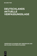 Deutschlands aktuelle Verfassungslage /