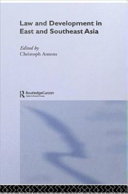 Law and development in East and Southeast Asia /