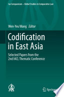 Codification in East Asia : selected papers from the 2nd IACL Thematic Conference /