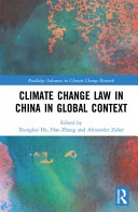 Climate change law in China in global context /