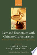 Law and economics with Chinese characteristics : institutions for promoting development in the twenty-first century /