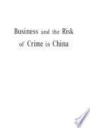 Business and the risk of crime in China /