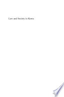 Law and society in Korea /