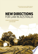 New directions for law in Australia : essays in contemporary law reform /