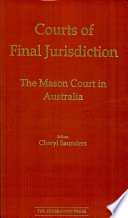 Courts of final jurisdiction : the Mason court in Australia /