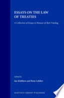 Essays on the law of treaties : a collection of essays in honour of Bert Vierdag /