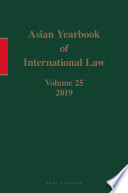 Asian Yearbook of International Law. Volume 25 (2019).