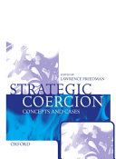 Strategic coercion : concepts and cases /