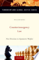 Counterinsurgency law : new directions in asymmetric warfare /
