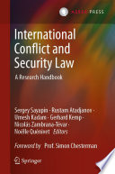 International Conflict and Security Law : A Research Handbook /