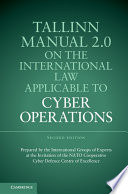 Tallinn manual 2.0 on the international law applicable to cyber operations /