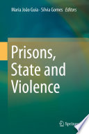 Prisons, State and Violence /