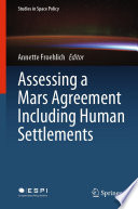 Assessing a Mars Agreement Including Human Settlements /