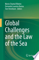 Global Challenges and the Law of the Sea /
