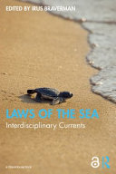 Laws of the sea : interdisciplinary currents /