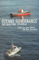 Oceans governance and maritime strategy /