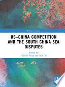 US-China competition and the South China Sea disputes /