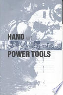 Hand and power tools.