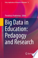 Big Data in Education: Pedagogy and Research  /