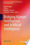 Bridging Human Intelligence and Artificial Intelligence /