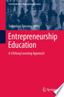 Entrepreneurship Education : A Lifelong Learning Approach /