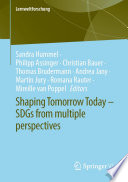 Shaping Tomorrow Today - SDGs from multiple perspectives /
