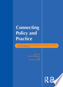 Connecting policy and practice : challenges for teaching and learning in schools and universities /