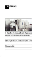 A handbook for academic museums : beyond exhibitions and education /