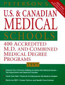 Peterson's U.S. & Canadian medical schools : 400 accredited M.D. and combined medical degree programs.