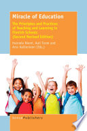 Miracle of education : the principles and practices of teaching and learning in Finnish schools /