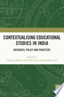 Contextualising educational studies in India : research, policy and practices /