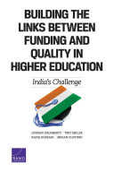 Building the Links Between Funding and Quality in Higher Education : India's Challenge.