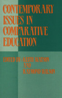 Contemporary issues in comparative education : a Festschrift in honour of Professor Emeritus Vernon Mallinson /