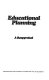 Educational planning : a reappraisal.