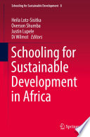 Schooling for sustainable development in Africa /