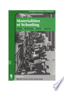 Materialities of schooling : design, technology, objects, routines /