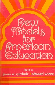New models for American education /