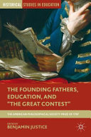 The Founding Fathers, Education, and "The Great Contest" : The American Philosophical Society Prize of 1797 /