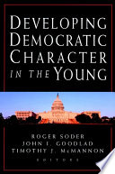 Developing democratic character in the young /